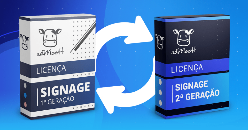 Por que mudamos para o adMooH Signage 2ª Geração?